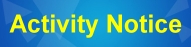 Activity Notice