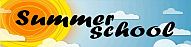 Summer School